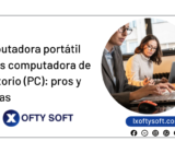 Computadora portátil versus computadora de escritorio (PC): pros y contras